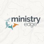 Ministry Edge